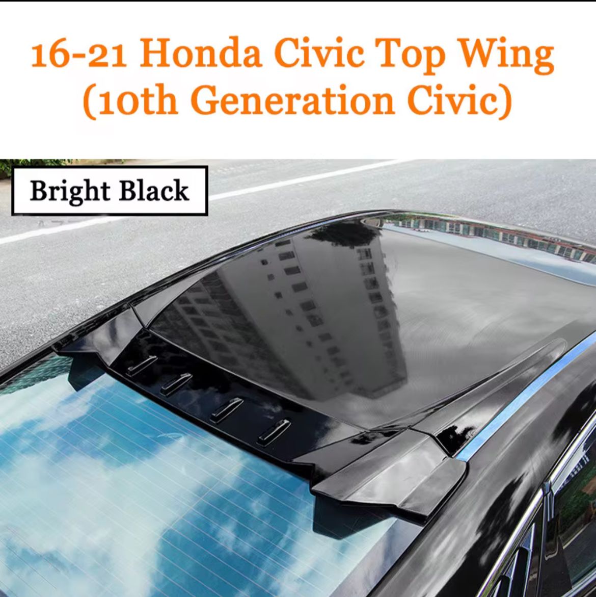 Honda Civic 10th Gen Top Wing (2016–2021)